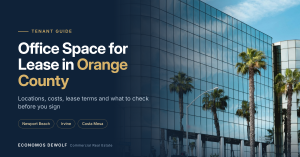 Office Space for Lease in Orange County: A Tenant’s Complete Guide